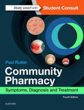 Community Pharmacy, Symptoms, Diagnosis and Treatment, 4e**