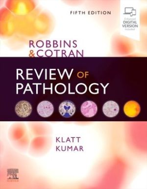 Robbins and Cotran Review of Pathology, 5e