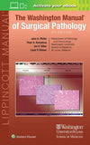 The Washington Manual of Surgical Pathology, 3e