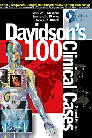 Davidson's 100 Clinical Cases (IE), 2e**
