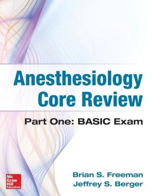 Anesthesiology Core Review Part One: Basic Exam