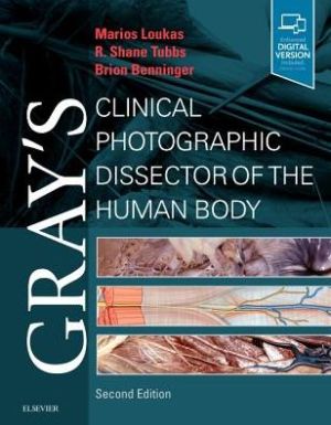 Gray's Clinical Photographic Dissector of the Human Body, 2e**