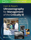 Irwin & Rippe’s Ultrasonography for Management of the Critically Ill