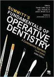 Summitt's Fundamentals of Operative Dentistry: A Contemporary Approach, 4e