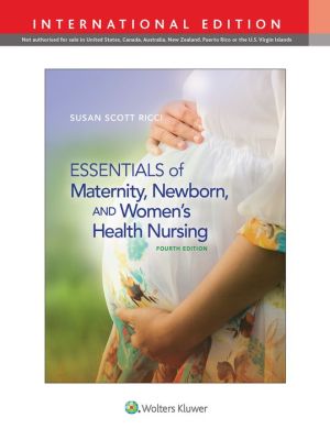 Essentials of Maternity, Newborn, and Women's Health Nursing (IE), 4e**