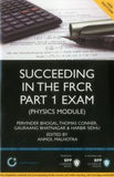 Succeeding in the FRCR Part 1 Exam (Physics Module), 2e