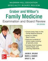 Graber and Wilbur's Family Medicine Examination and Board Review, 4e**