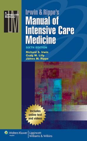 Irwin & Rippe's Manual of Intensive Care Medicine, 6e | Book Bay KSA