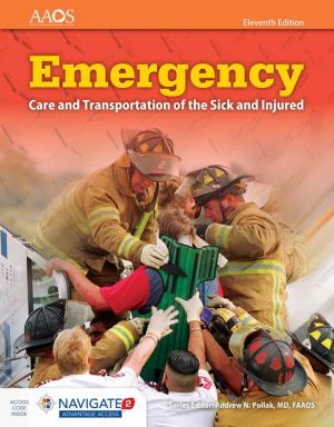 Emergency Care and Transportation of the Sick and Injured, 11e**