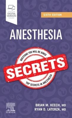 Anesthesia Secrets, 6e**