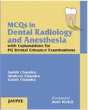 MCQs in Dental Radiology and Anaesthesia