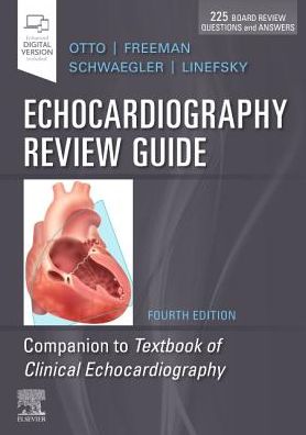 Echocardiography Review Guide, 4e