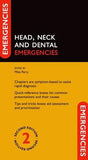 Head, Neck and Dental Emergencies, 2e