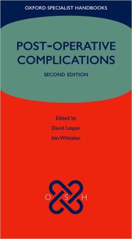 Post-operative Complications (Oxford Specialist Handbooks), 2e