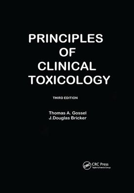 Principles Of Clinical Toxicology, 3e