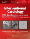 1133 Questions: An Interventional Cardiology Board Review, 3e