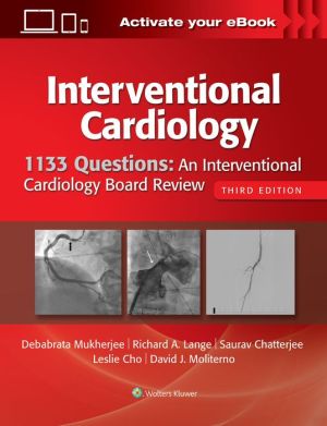 1133 Questions: An Interventional Cardiology Board Review, 3e
