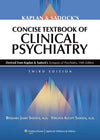 Kaplan and Sadock's Concise Textbook of Clinical Psychiatry, 3e **