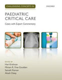 Challenging Concepts in Paediatric Critical Care : Cases with Expert Commentary