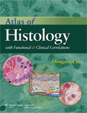 Atlas of Histology with Functional and Clinical Correlations | Book Bay KSA