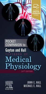 Pocket Companion to Guyton and Hall Textbook of Medical Physiology, 14e