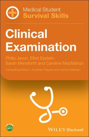 Medical Student Survival Skills - Clinical Examination