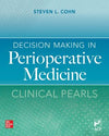 Decision Making in Perioperative Medicine: Clinical Pearls**