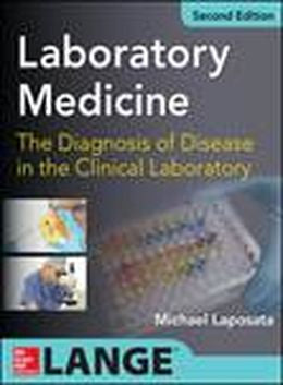 Laboratory Medicine Diagnosis of Disease in Clinical Laboratory, IE, 2e