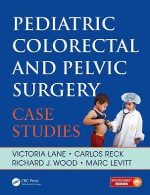Pediatric Colorectal and Pelvic Surgery : Case Studies | Book Bay KSA