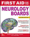 First Aid for the Neurology Boards, 2nd Edition**