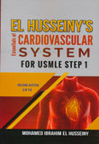 El Husseiny's Essentials of Cardiovascular System for USMLE Step 1, 2E**