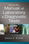 McGraw-Hill Manual of Laboratory and Diagnostic Tests **