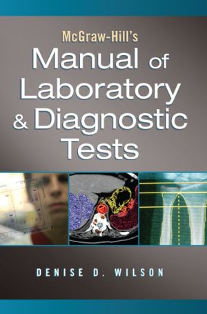 McGraw-Hill Manual of Laboratory and Diagnostic Tests **