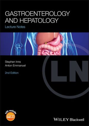 Lecture Notes: Gastroenterology and Hepatology, 2e
