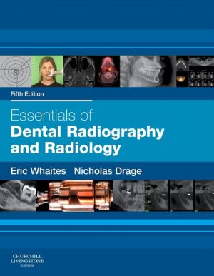 Essentials of Dental Radiography and Radiology, 5e **