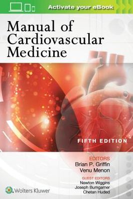 Manual of Cardiovascular Medicine, 5e**