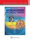 Neuroanatomy in Clinical Context: An Atlas of Structures, Sections, Systems, and Syndromes, 9e **