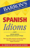 Spanish Idioms (Barron's Idiom Series), 2e**