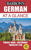 German At a Glance: Foreign Language Phrasebook & Dictionary (Barron's Foreign Language Guides), 6e