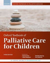 Oxford Textbook of Palliative Care for Children, 3e
