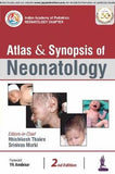Atlas & Synopsis of Neonatology, 2e