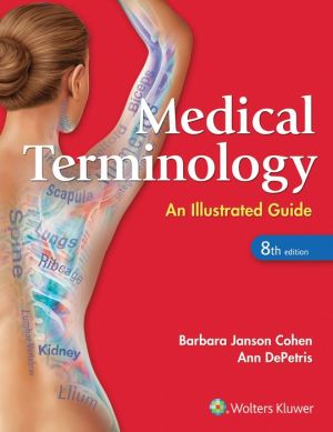 Medical Terminology : An Illustrated Guide, 8e**