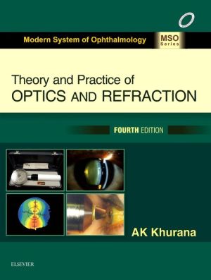 Theory and Practice of Optics and Refraction, 4e