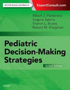 Pediatric Decision-Making Strategies ,2e