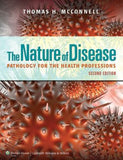 The Nature of Disease: Pathology for the Health Professions, 2e