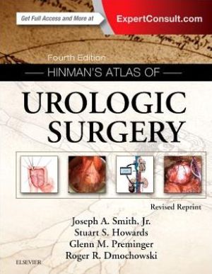 Hinman's Atlas of Urologic Surgery Revised Reprint, 4e**