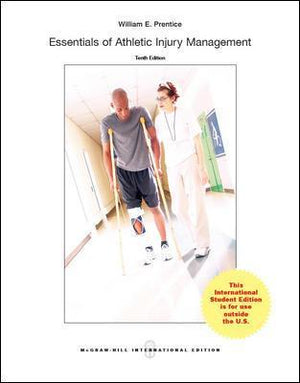 Essentials Of Athletic Injury Management, 10e