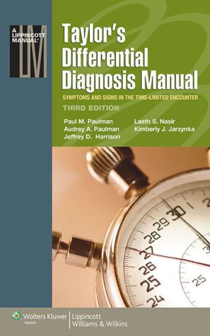 Taylor's Differential Diagnosis Manual : Symptoms and Signs in the Time-Limited Encounter, 3e | Book Bay KSA