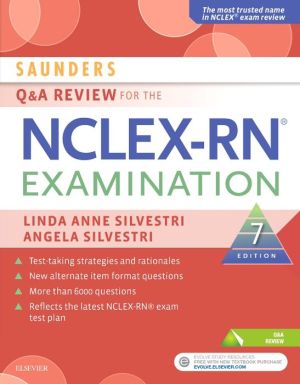 Saunders Q & A Review for the NCLEX-RN® Examination, 7e**