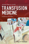 Transfusion Medicine, 4e**